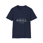 Whole, Not Hustling | Christian T-Shirt