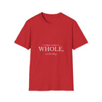 Whole, Not Hustling | Christian T-Shirt