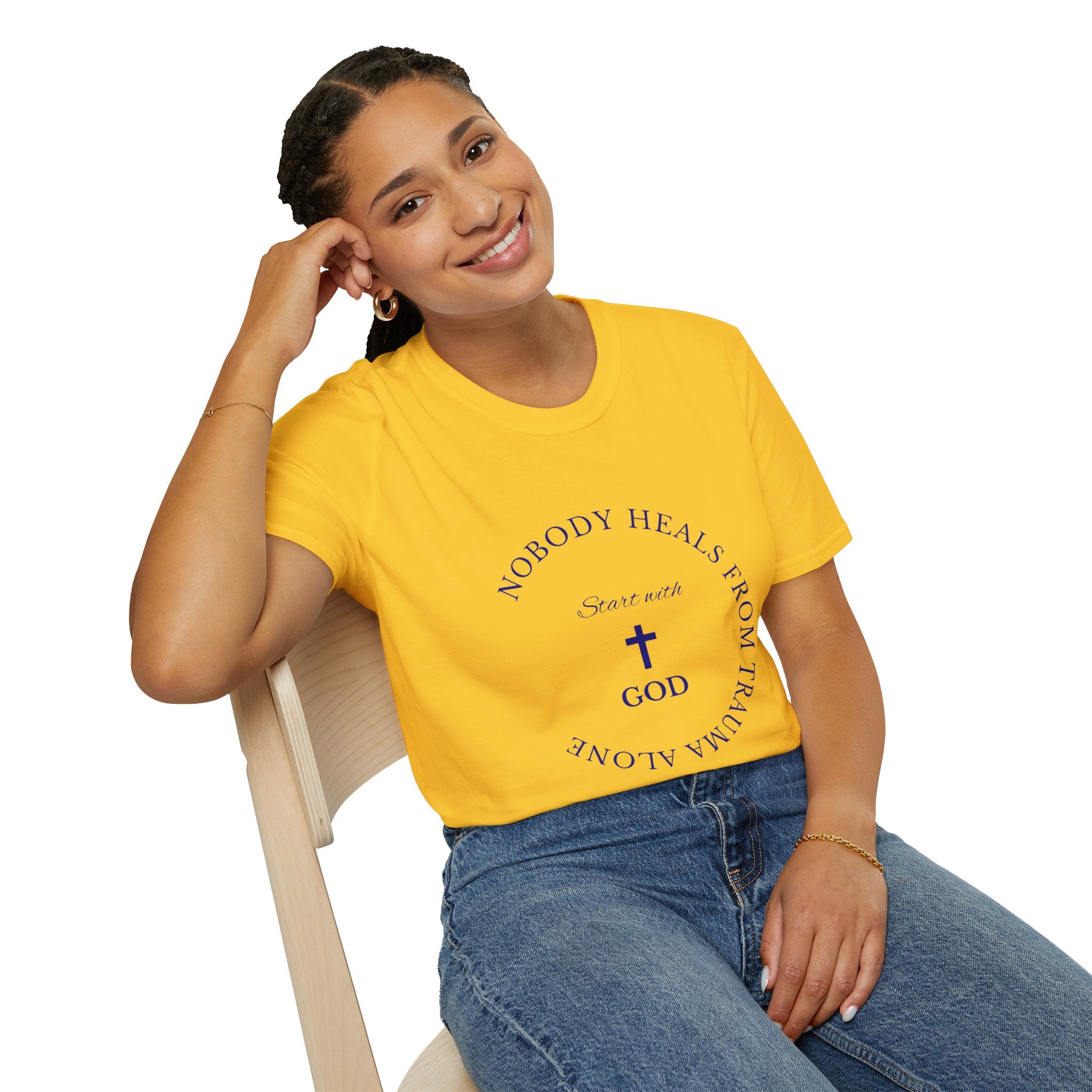Nobody Heals From Trauma Alone: Start With God | Christian T-Shirt
