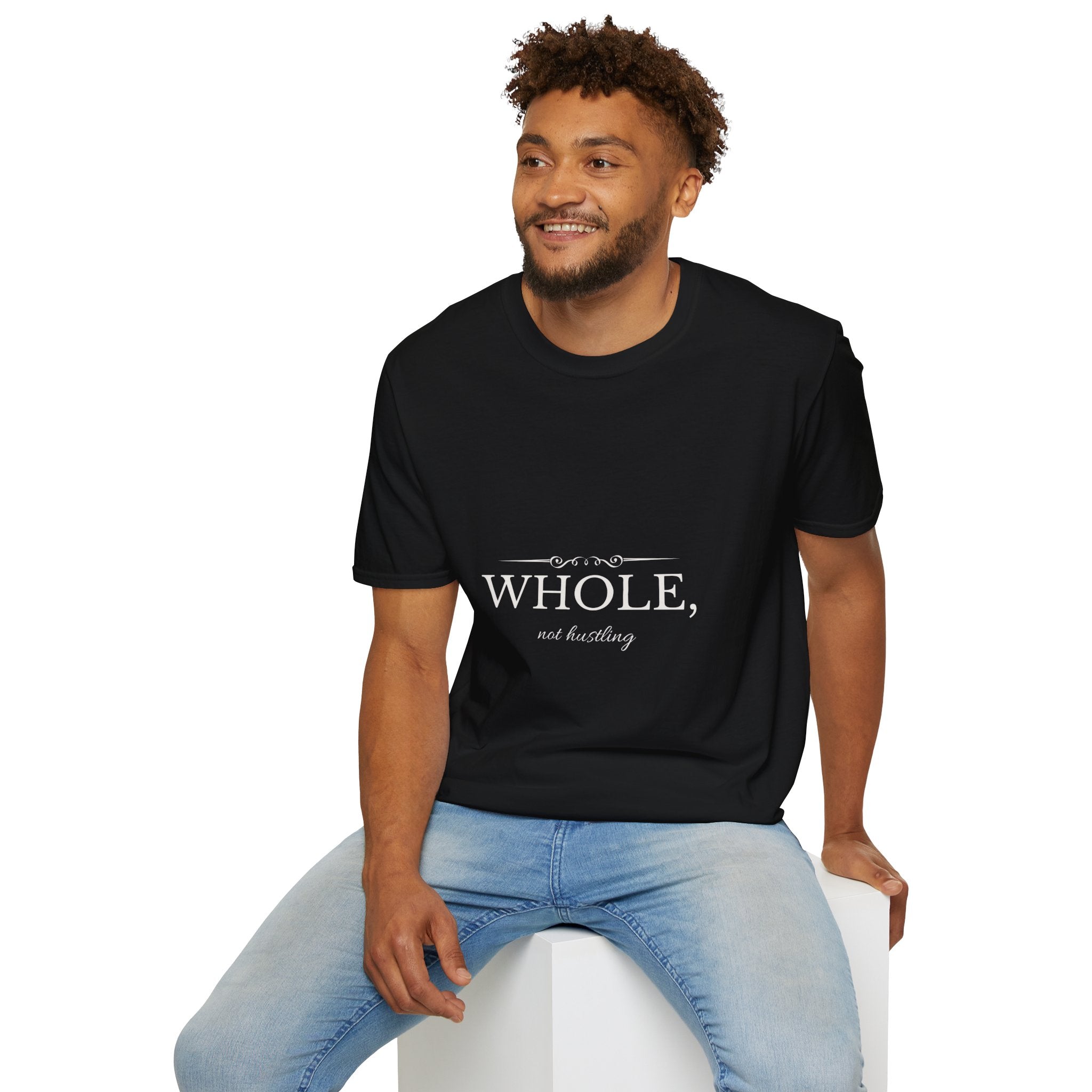 Whole, Not Hustling | Christian T-Shirt