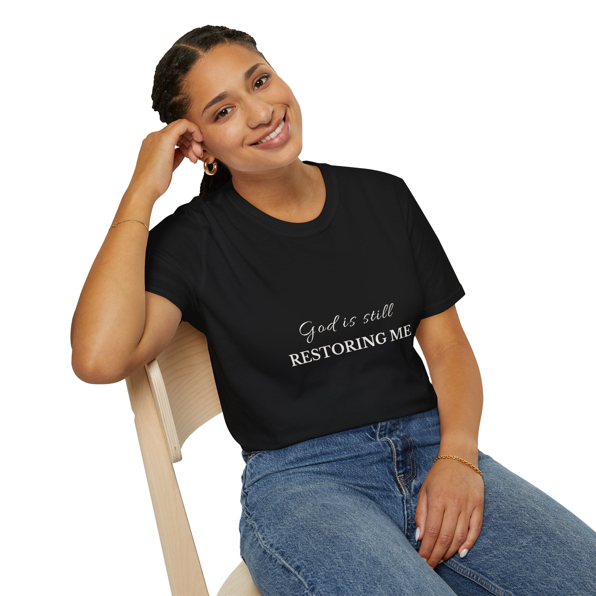 God Is Still Restoring Me | Christian T-Shirt