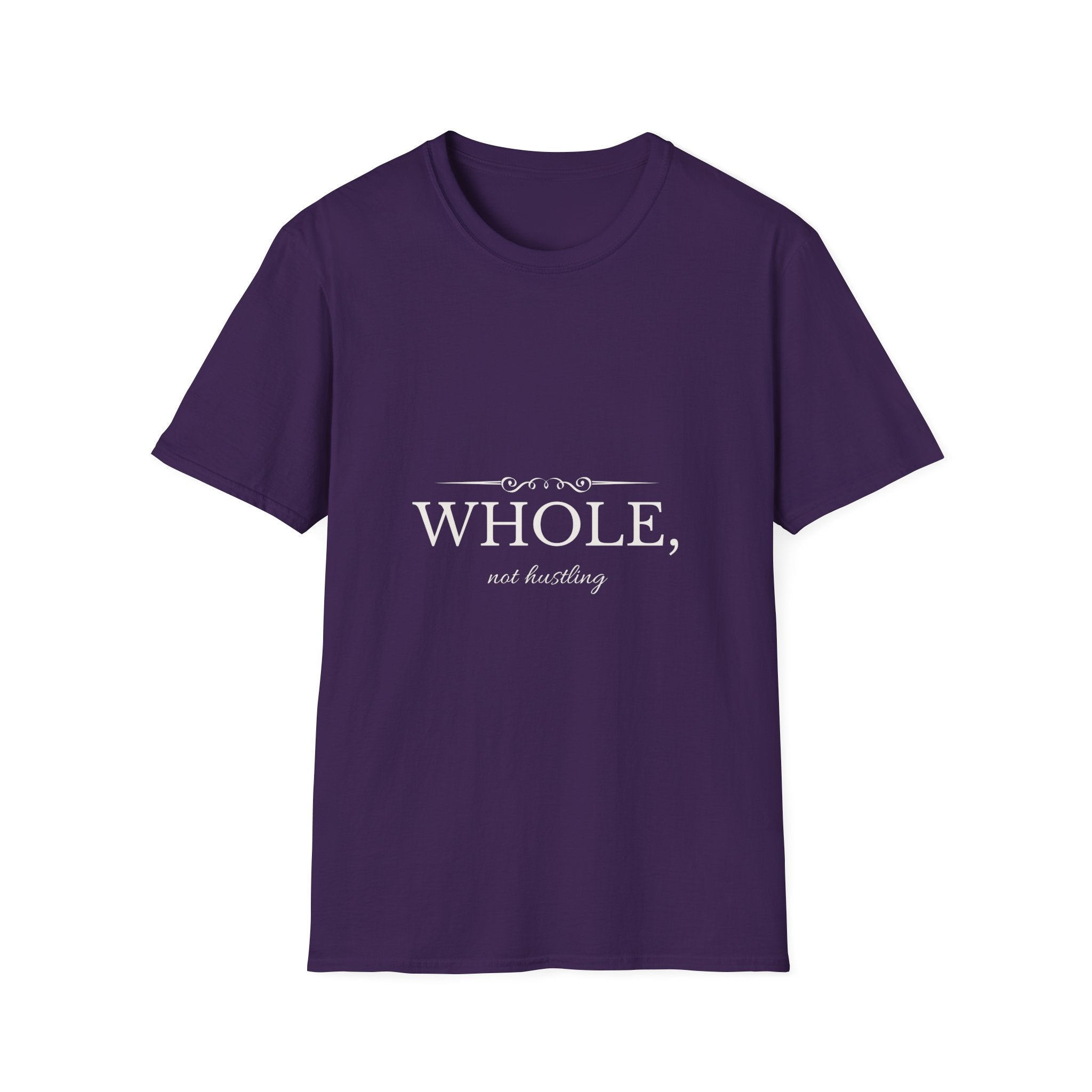 Whole, Not Hustling | Christian T-Shirt