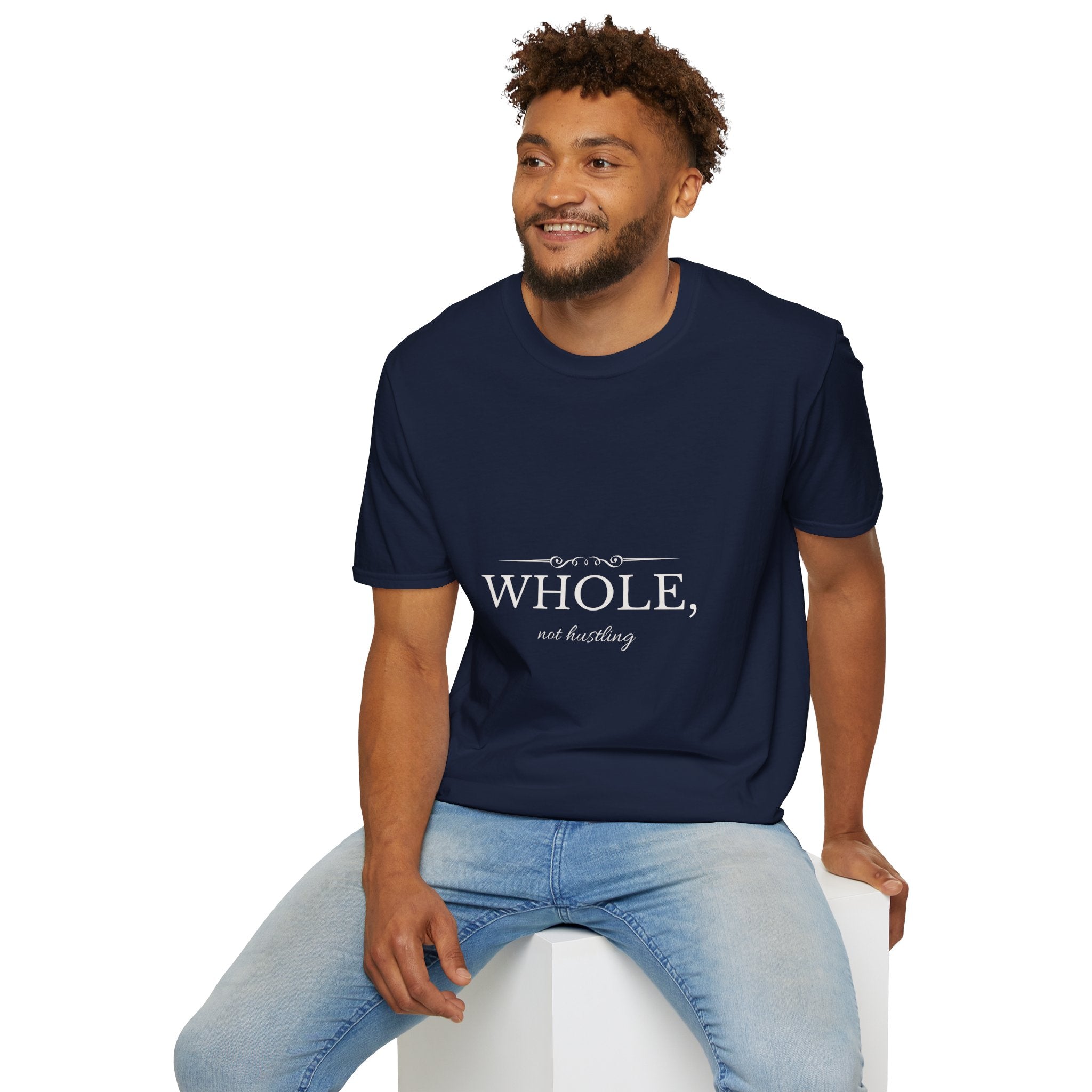 Whole, Not Hustling | Christian T-Shirt