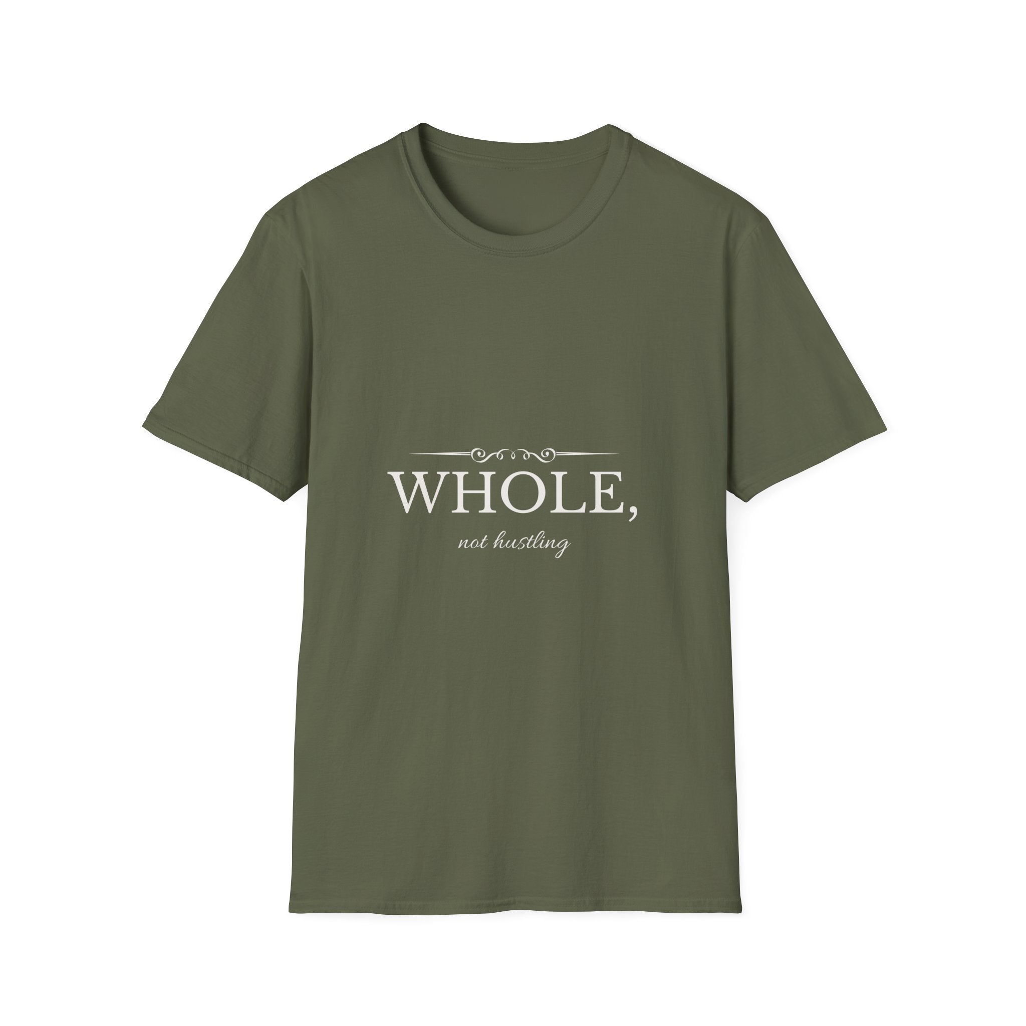 Whole, Not Hustling | Christian T-Shirt