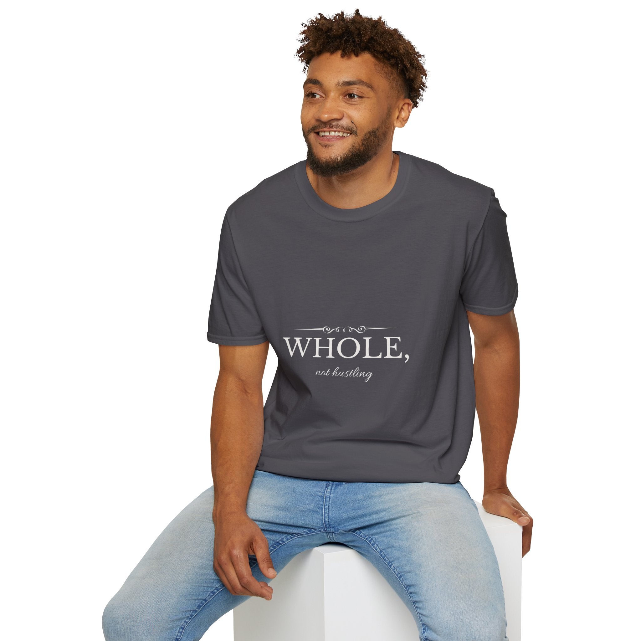 Whole, Not Hustling | Christian T-Shirt