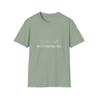 God Is Still Restoring Me | Christian T-Shirt