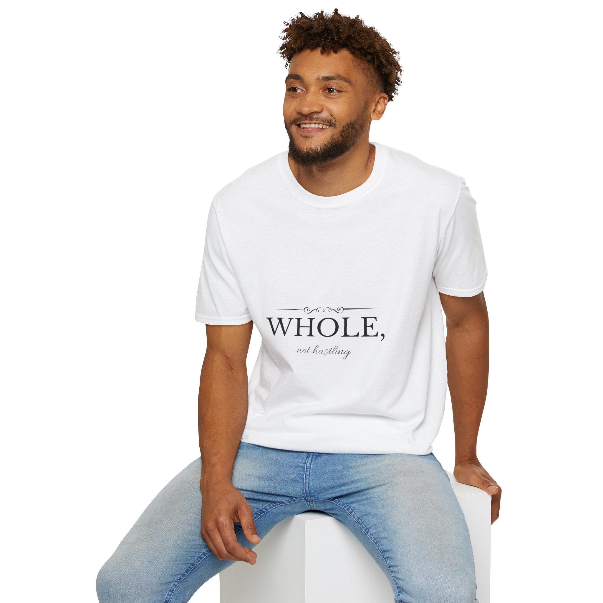 Whole, Not Hustling | Christian T-Shirt